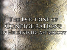 The Doctrine of Configurations in Hellenistic Astrology